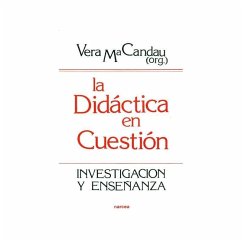 La didáctica en cuestión : investigación y enseñanza - Candau, Vera Maria