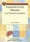 Expresión facial humana : una visión evolucionista