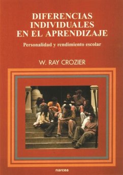 Diferencias individuales en el aprendizaje : personalidad y rendimiento escolar - Crocier, W. Ray