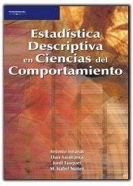 Estadística descriptiva en ciencias del comportamiento - Núñez Peña, María Isabel; Solanas, Antoni; Salafranca, Lluís; Salafranca Cosialls, Luis; Fauquet Ars, Jordi