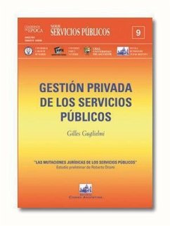 Gestión privada de los servicios públicos - Guglielmi, Gilles