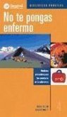 No te pongas enfermo No te pongas enfermo