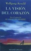 La visión del corazón