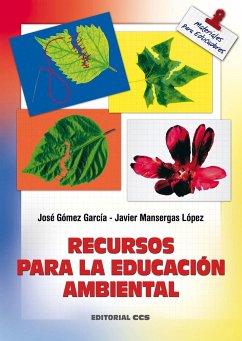 Recursos para la educación ambiental - Gómez García, José; Mansergas López, Javier