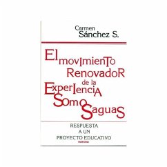 El movimiento renovador de la experiencia Somosaguas : respuesta a un proyecto educativo - Sánchez Sánchez-Sierra, Carmen