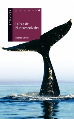 La isla de Nuncameolvides - Gómez Gil, Ricardo