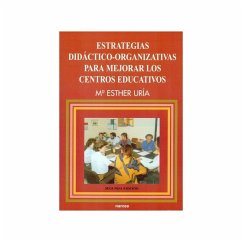 Estrategias didáctico-organizativas para mejorar los centros educativos - Uría Rodríguez, María Esther