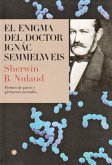 El Enigma del Doctor Semmelweis: Fiebres de Parto Y Gérmenes Mortales