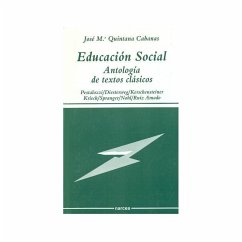 Educación social : antología de textos clásicos - Quintana Cabanas, José María