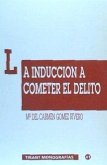 La inducción a cometer el delito