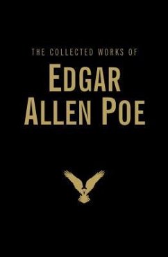 The Collected Works of Edgar Allan Poe - Poe, Edgar Allan