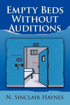 Empty Beds Without Auditions - Haynes, N. Sinclair