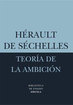 Teoría de la ambición - Gimeno, Jorge; Hérault de Sechelles, Marie-Jean