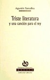 Triste literatura y una canción para el rey