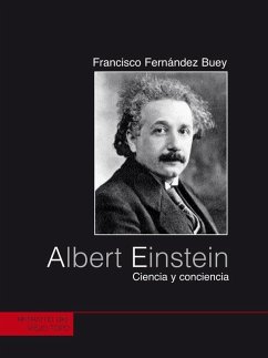 Albert Einstein, ciencia y conciencia - Fernández Buey, Francisco