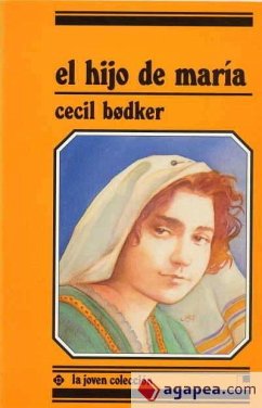 El hijo de María - Bodker, Cecil