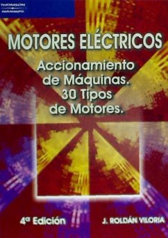Motores eléctricos : accionamientos de máquinas - Roldán, José