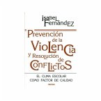 Prevención de la violencia y resolución de conflictos : el clima escolar como factor de calidad