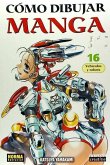 Cómo dibujar manga 16 : vehículos y robots