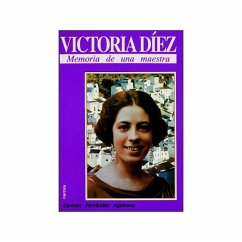 Victoria Díez : memoria de una maestra - Fernández Aguinaco, Carmen