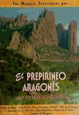 El Prepirineo aragonés : 40 itinerarios