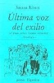 Ultima voz del exilio : el grupo poético hispano-mexicano