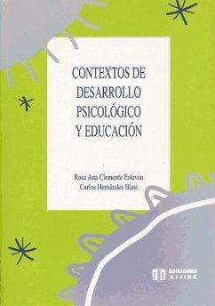 Contextos de desarrollo psicológico y educación - Clemente Estevan, Rosa Ana; Hernández Blasi, Carlos