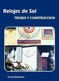 Cover Relojes de sol : teoría y construcción