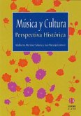 Música y cultura : perspectiva histórica