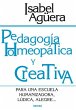 Pedagogía homeopática y creativa :... - Bild 1