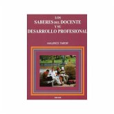 Los saberes del docente y su desarrollo profesional