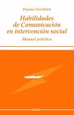 Habilidades de comunicación en intervención social : manual práctico