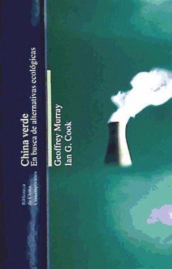 China verde : en busca de alternativas ecológicas - Cook, Ian G.; Murray, Geoffrey