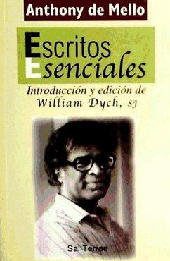 Escritos esenciales - De Mello, Anthony; Mello, Anthony De