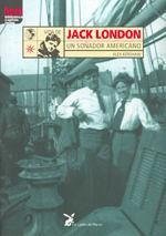 Vida de Jack London, un soñador americano - Kershaw, Alex