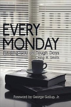 Every Monday - Smith, Craig H.