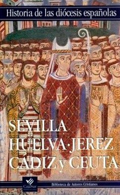 Cover Iglesias de Sevilla, Huelva, Jerez, Cádiz y Ceuta
