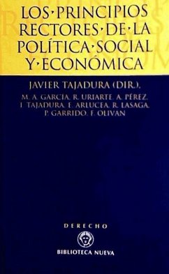 Los principios rectores de la política social y económica - Tajadura Tejada, Javier