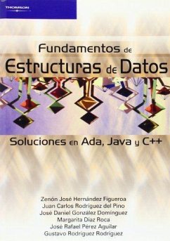 Fundamentos de estructuras de datos : soluciones en Ada, Java y C++ - González Domínguez, José Daniel; Hernández Figueroa, Zenón José; Rodríguez del Pino, Juan Carlos