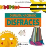 Disfruta haciendo disfraces