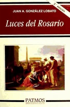 Luces del Rosario - González Lobato, Juan Antonio