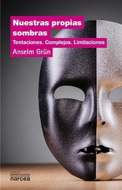 Cover Nuestras propias sombras : tentaciones, complejos, limitaciones