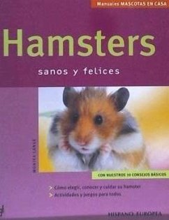 Hamsters : sanos y felices - Lange, Monika