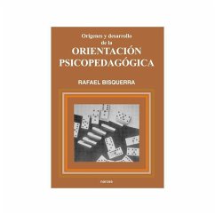 Orígenes y desarrollo de la orientación psicopedagógica - Bisquerra Alzina, Rafael