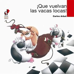 ¡Que vuelvan las vacas locas! - Arbat, Carles