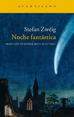 Noche fantástica - Bravo De La Varga, Roberto; Zweig, Stefan