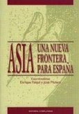 Asia : una nueva frontera para España