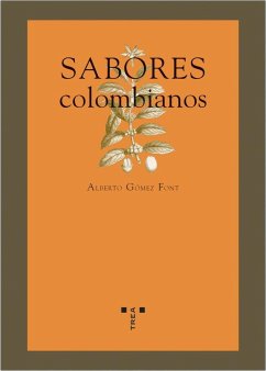 Sabores colombianos - Gómez Font, Alberto