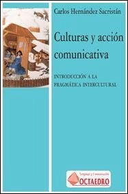 Cover Culturas y acción comunicativa : introducción a la pragmática intercultural