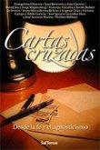 Cartas cruzadas desde la fe y el agnosticismo